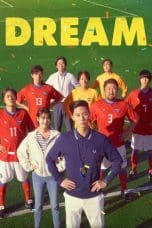 Nonton film Dream (2023) idlix , lk21, dutafilm, dunia21