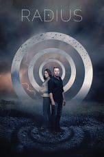 Nonton film Radius (2017) idlix , lk21, dutafilm, dunia21