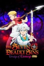 Nonton film The Seven Deadly Sins: Grudge of Edinburgh Part 2 (2023) idlix , lk21, dutafilm, dunia21