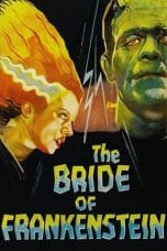 Nonton film The Bride of Frankenstein (1935) idlix , lk21, dutafilm, dunia21