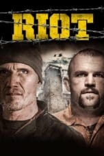 Nonton film Riot (2015) idlix , lk21, dutafilm, dunia21