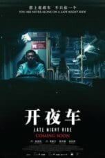 Nonton film Late Night Ride (2021) idlix , lk21, dutafilm, dunia21