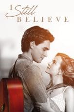 Nonton film I Still Believe (2020) idlix , lk21, dutafilm, dunia21