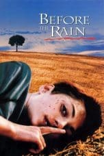 Nonton film Before the Rain (1994) idlix , lk21, dutafilm, dunia21