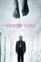 Nonton film The Vatican Tapes (2015) idlix , lk21, dutafilm, dunia21