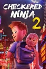 Nonton film Checkered Ninja 2 (Ternet Ninja 2) (2021) idlix , lk21, dutafilm, dunia21