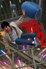 Nonton film Police Story 2 (Ging chaat goo si juk jaap) (1988) idlix , lk21, dutafilm, dunia21