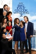 Nonton film My Big Fat Greek Wedding 2 (2016) idlix , lk21, dutafilm, dunia21