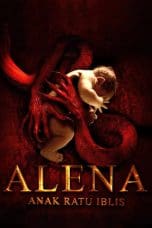 Nonton film Alena: Anak Ratu Iblis (2023) idlix , lk21, dutafilm, dunia21