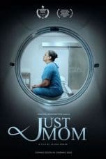 Nonton film Just Mom (2022) idlix , lk21, dutafilm, dunia21