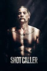 Nonton film Shot Caller (2017) idlix , lk21, dutafilm, dunia21