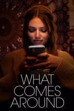 Nonton film What Comes Around (2022) idlix , lk21, dutafilm, dunia21