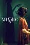 Nonton film The Mimic (2017) idlix , lk21, dutafilm, dunia21