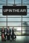 Nonton film Up in the Air (2009) idlix , lk21, dutafilm, dunia21