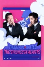 Nonton film Thumbnail Battle : The Strongest Hearts (2023) idlix , lk21, dutafilm, dunia21