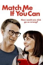 Nonton film Match Me If You Can (2023) idlix , lk21, dutafilm, dunia21