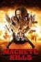 Nonton film Machete Kills (2013) idlix , lk21, dutafilm, dunia21