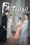 Nonton film Faithful (2023) idlix , lk21, dutafilm, dunia21