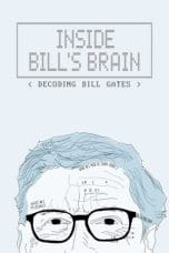 Nonton film Inside Bill’s Brain: Decoding Bill Gates (2019) idlix , lk21, dutafilm, dunia21