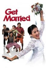 Nonton film Get Married (2007) idlix , lk21, dutafilm, dunia21