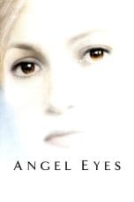 Nonton film Angel Eyes (2001) idlix , lk21, dutafilm, dunia21