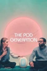 Nonton film The Pod Generation (2023) idlix , lk21, dutafilm, dunia21