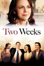 Nonton film Two Weeks (2006) idlix , lk21, dutafilm, dunia21