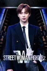 Nonton film Street Woman Fighter Season 2 (2023) idlix , lk21, dutafilm, dunia21