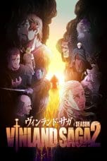 Nonton film Vinland Saga Season 2 (2023) idlix , lk21, dutafilm, dunia21