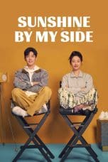 Nonton film Sunshine by My Side (2023) idlix , lk21, dutafilm, dunia21