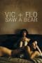 Nonton film Vic + Flo Saw a Bear (2013) idlix , lk21, dutafilm, dunia21