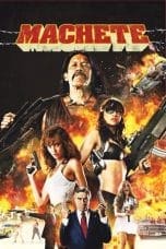 Nonton film Machete (2010) idlix , lk21, dutafilm, dunia21