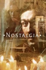 Nonton film Nostalgia (1983) idlix , lk21, dutafilm, dunia21