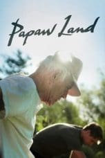 Nonton film Papaw Land (2021) idlix , lk21, dutafilm, dunia21