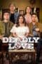 Nonton film Deadly Love (2023) idlix , lk21, dutafilm, dunia21