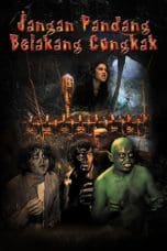 Nonton film Jangan Pandang Belakang Congkak (2009) idlix , lk21, dutafilm, dunia21