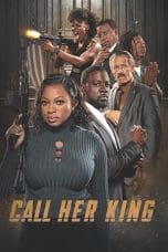 Nonton film Call Her King (2023) idlix , lk21, dutafilm, dunia21