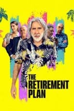 Nonton film The Retirement Plan (2023) idlix , lk21, dutafilm, dunia21