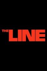 Nonton film The Line (2023) idlix , lk21, dutafilm, dunia21