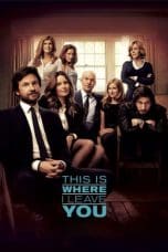 Nonton film This Is Where I Leave You (2014) idlix , lk21, dutafilm, dunia21