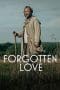 Nonton film Forgotten Love (2023) idlix , lk21, dutafilm, dunia21