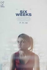 Nonton film Six Weeks (2022) idlix , lk21, dutafilm, dunia21