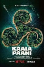 Nonton film Kaala Paani (2023) idlix , lk21, dutafilm, dunia21