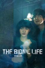 Nonton film The Bionic Life (2023) idlix , lk21, dutafilm, dunia21