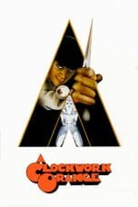 Nonton film A Clockwork Orange (1971) idlix , lk21, dutafilm, dunia21