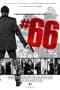 Nonton film #66 (2016) idlix , lk21, dutafilm, dunia21