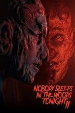 Nonton film Nobody Sleeps in the Woods Tonight 2 (2021) idlix , lk21, dutafilm, dunia21