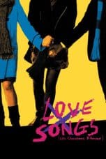 Nonton film Love Songs / Les Chansons d’amour (2007) idlix , lk21, dutafilm, dunia21