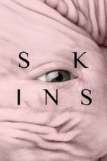 Nonton film Skins / Pieles (2017) idlix , lk21, dutafilm, dunia21