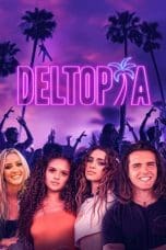 Nonton film Deltopia (2023) idlix , lk21, dutafilm, dunia21